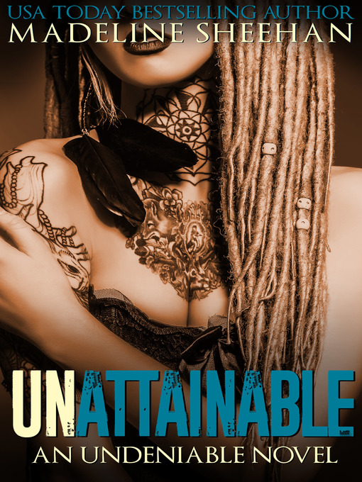 Title details for Unattainable by Madeline Sheehan - Available